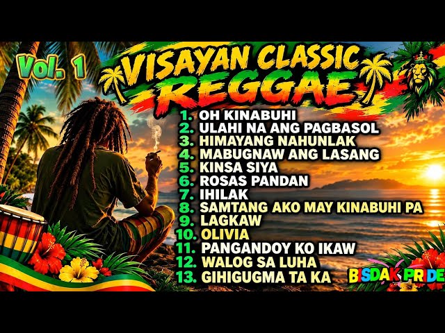 VISAYAN CLASSIC REGGAE VERSION
