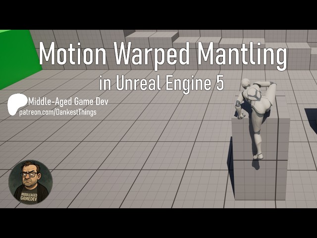 Motion Warped Mantling in Unreal Engine 5