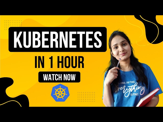 Kubernetes Crash Course for Absolute Beginners