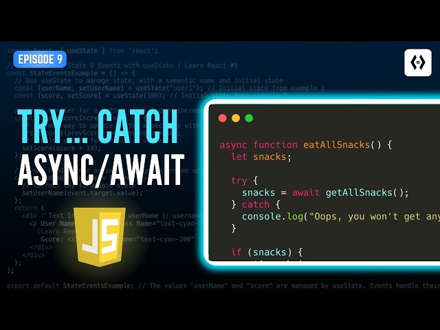 Asynchronous JavaScript #9 – Try...Catch with Async/Await | JavaScript Error Handling