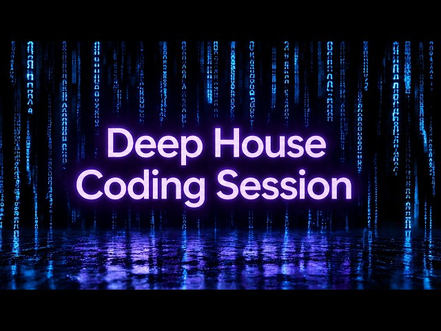 Deep House Coding Session: Blue Matrix Rain Edition