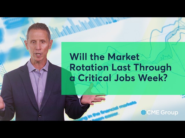 Will the Market Rotation Last Through a Critical Jobs Week?