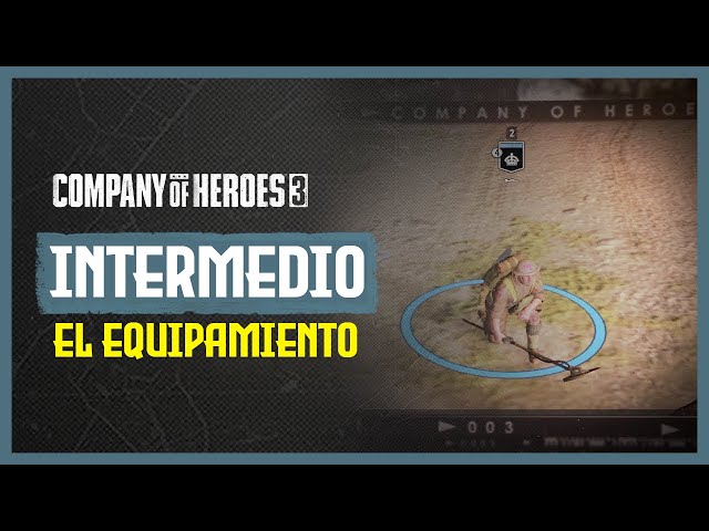 ⭐️ Las mejoras de EQUIPAMIENTO en COMPANY OF HEROES 3 [Tutorial oficial]