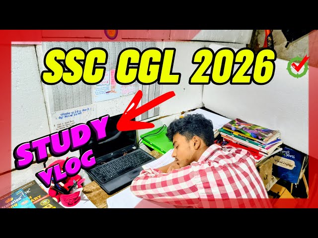 HOW I STUDY FOR SSC CGL 2026 😱🎯 | EVENING STUDY VLOG 📚 WITH AYUSH GUPTA 