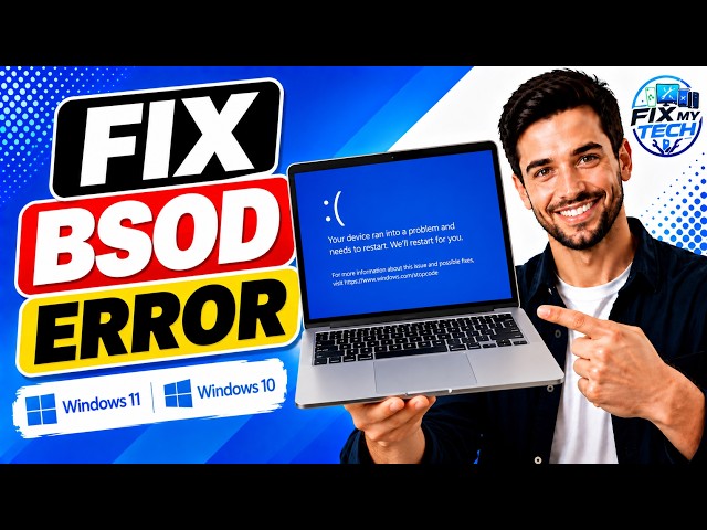 How to Fix Blue Screen of Death (BSOD) Error in Windows 11 & 10