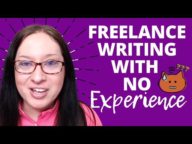 HOW TO SHOW YOU'RE A FREELANCE WRITER WITH NO EXPERIENCE: new to freelance writing? Get legit quick