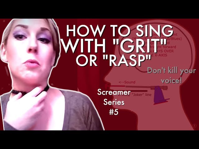"How To Sing with Grit or Rasp " - VoiceHacks by Mary Z - Screamer Series #5