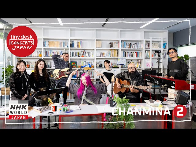 CHANMINA [2/2] - tiny desk concerts JAPAN