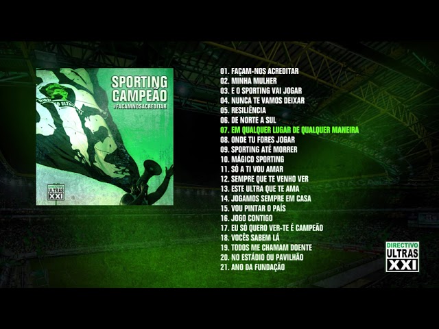 Directivo Ultras XXI - Sporting Campeão (Full Album)