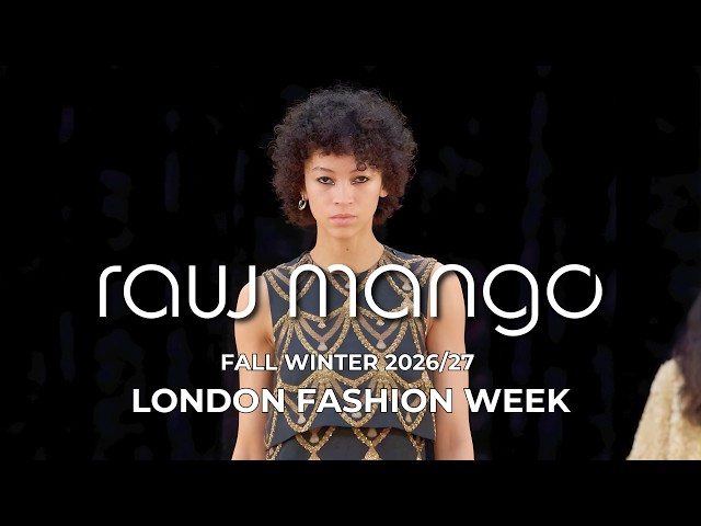 Raw Mango Fall Winter 2026/27 Fashion Show | London Fashion Week