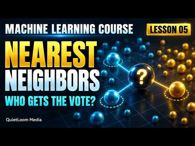 K-Nearest Neighbors: Distance, Voting & Feature Scaling | ML Lesson 5