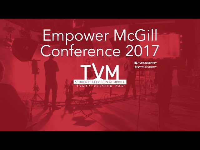 Empower McGill Speaker Panel I