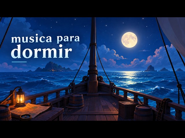 Música de Piratas para Dormir | Noche en Alta Mar | Dormir Rápido y Profundo