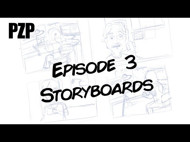 Storyboarding PZP Episode 3 [Live Stream]