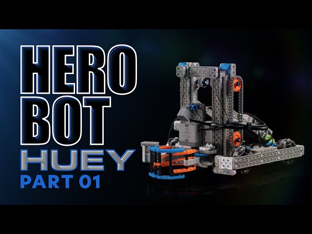 VEX IQ Mix & Match | Hero Bot "Huey" | Part 1