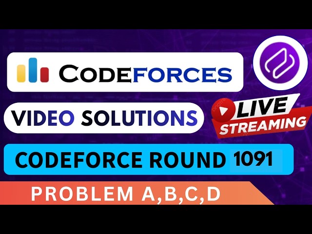 Codeforces Round 1091 | Video Solution - (A to D) By Dhruvin| Codehurdle