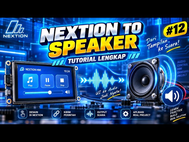 Nextion HMI to Speaker: Adding Audio Feedback to HMI | Nextion Editor #12