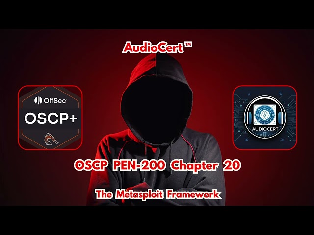 OSCP PEN 200 - Chapter 20 - The Metasploit Framework
