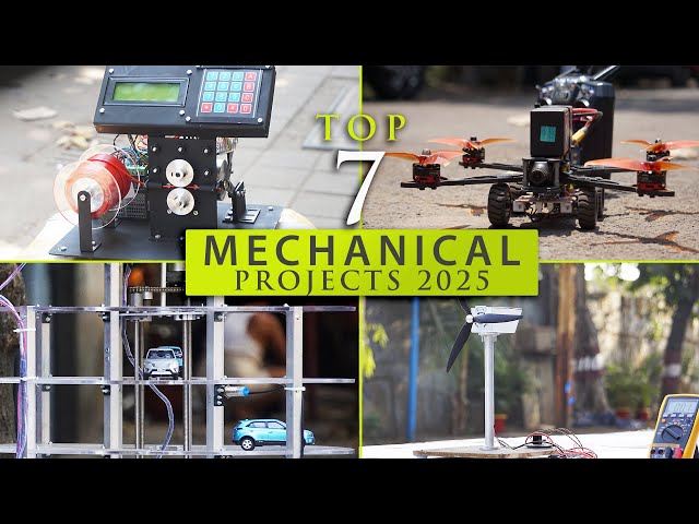 Top 7 Mechanical Engineering Projects Ideas 2025