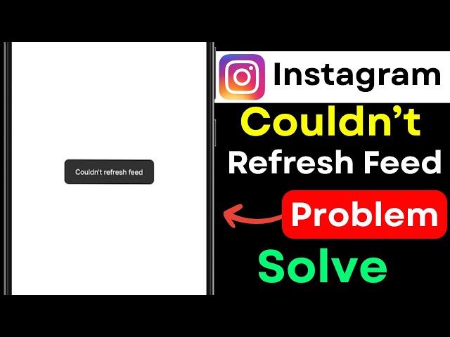 Instagram “Couldn’t Refresh Feed” Problem Fix (2026) | Instagram Feed Not Loading