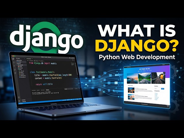 Django Tutorial for Beginners | Learn Python Web Development