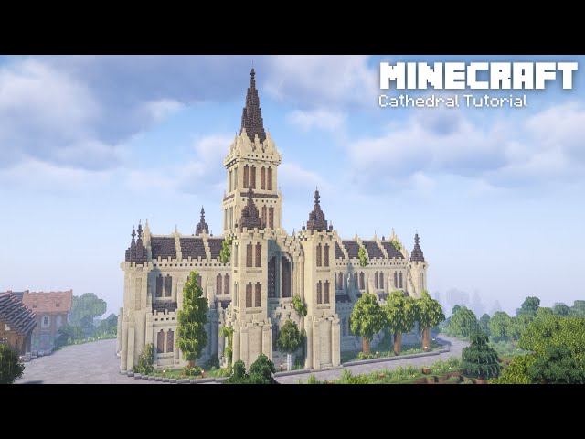 Minecraft: How to build a Cathedral | Tutorial