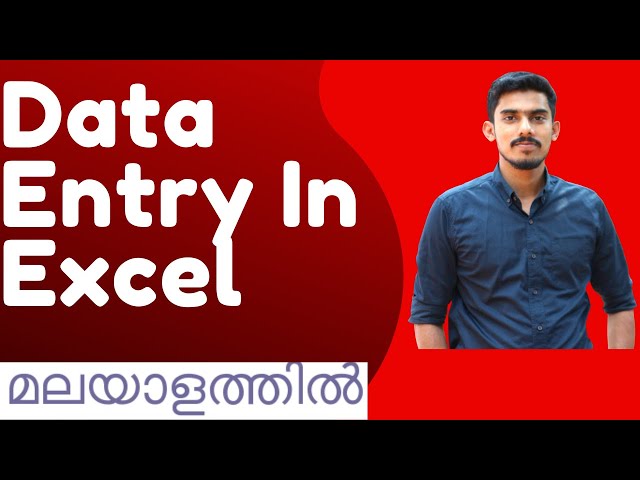 Data Entry Job Made Easy In Excel In Malayalam