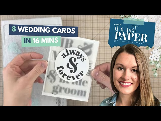 8 Wedding Cards in 16 Minutes - NEW Wedding Season Collection by Justine Hovey!