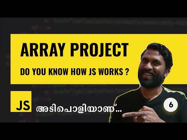 06 | Learn How JavaScript Works On The Browser With A JavaScript Array Project Malayalam | Web Diary