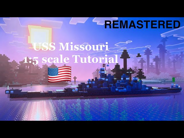 Minecraft USS Missouri 1:5 scale Tutorial | Iowa-class battleship