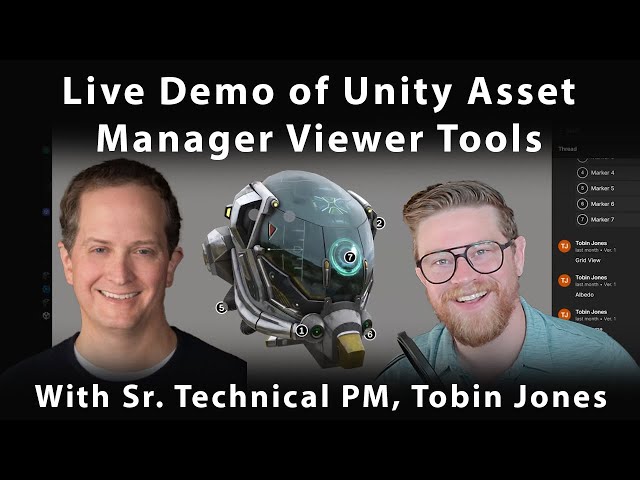 Inside Unity Asset Manager: Demoing 3D Viewing & Collaboration with Unity's Sr. TPM Tobin Jones