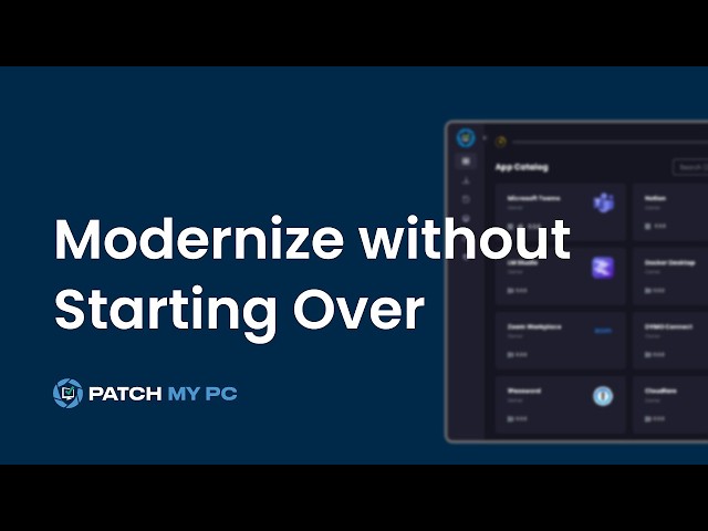 Modernize without Starting Over - PSADT & App Migration Explained
