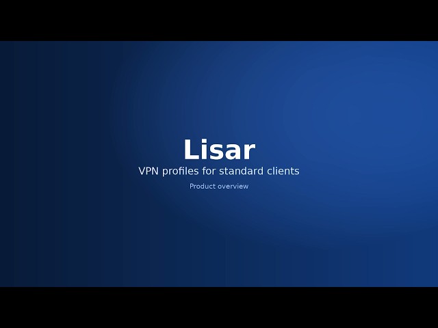 Lisar VPN Profile Setup Overview