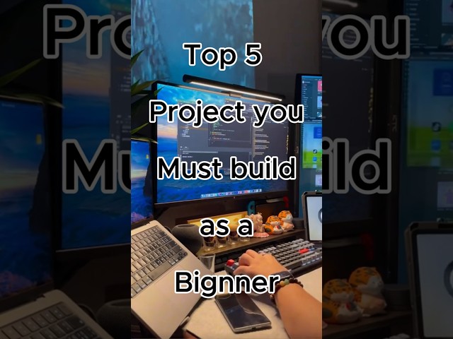 Top 5 Beginner Coding Projects You Must Build in First Year 🚀