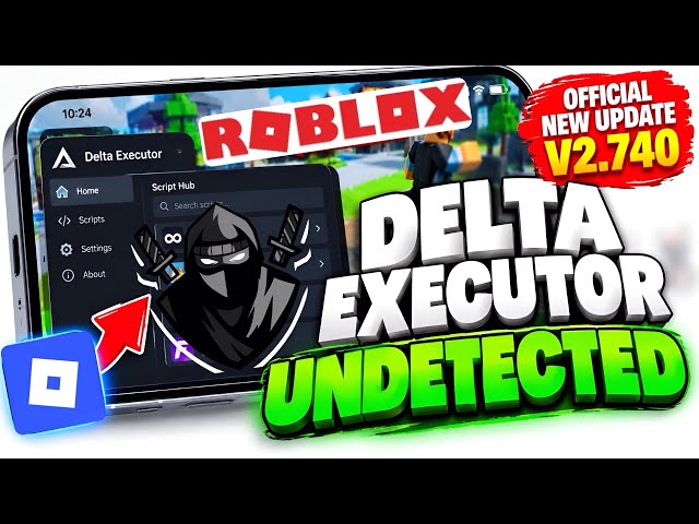Delta Executor Roblox Mobile NEW Update [v2.740] | Download & Install Best Roblox Executor Android