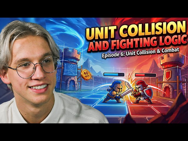 Unit Collision and Fighting Logic - Clash Royale-Style Game #6