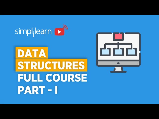 🔥Data Structures and Algorithms Full Course 1 | Data Structures Tutorial in C and C++ | Simplilearn