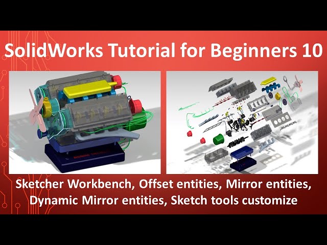 10 - SolidWorks Tutorial for Beginners- Offset entities, Mirror entities, Dynamic Mirror entities