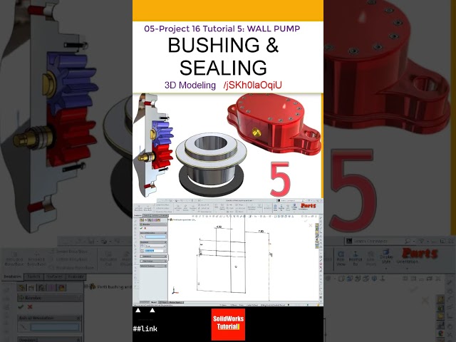5- Project 16 |Hydraulic Wall Gear Pump| SolidWorks Tutorial:bushing 1 & sealing #CAD #CAM #TUTORIAL