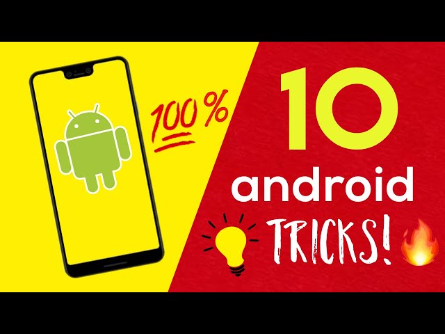 10 Android Tips, Tricks & Hacks [2020]