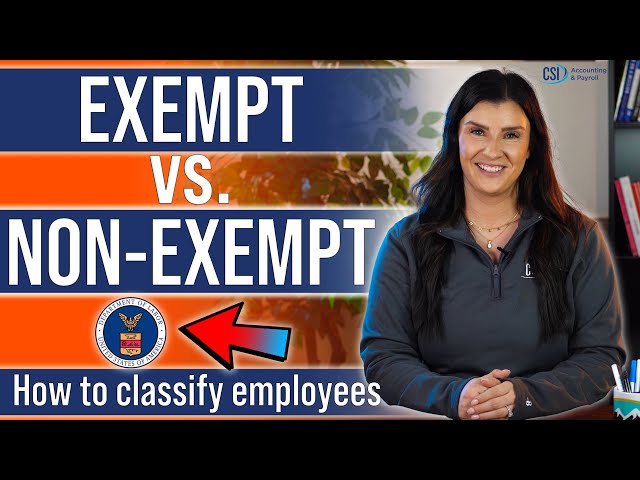 Exempt vs. Non-Exempt Employees: Everything You Need to Know