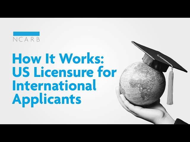 How It Works: U.S. Licensure for International Applicants
