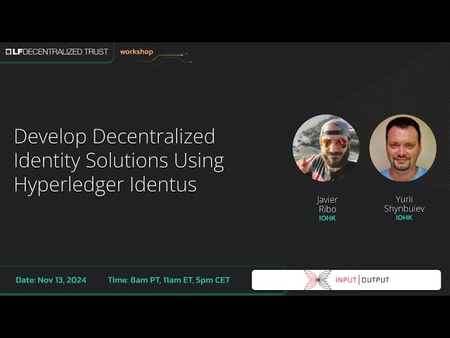 Develop Decentralized Identity Solutions Using Hyperledger Identus