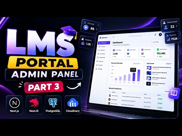 Build a Complete LMS Portal with Admin Panel | Full Stack Project | Next.js + NestJS | Part 3