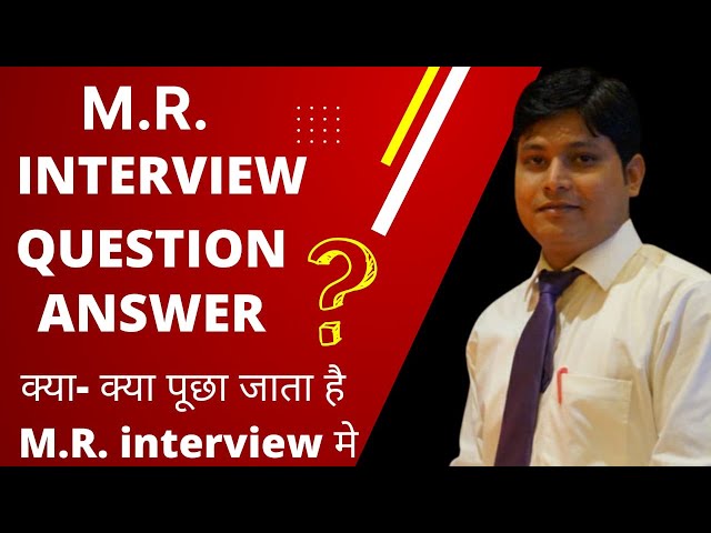 MR INTERVIEW FOR FRESHER | MEDICAL REPRESENTATIVE JOB INTERVIEW | M.R. JOB INTERVIEW FOR FRESHER