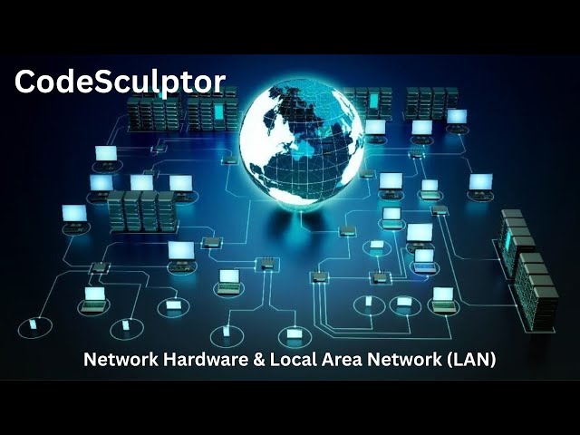 Network Hardware & Local Area Network (LAN) | Arabic