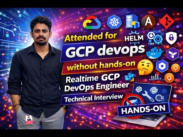 DevOps Engineer-GCP Real-Time Interview Experience | Experienced Candidate | DevOps Interview 2026