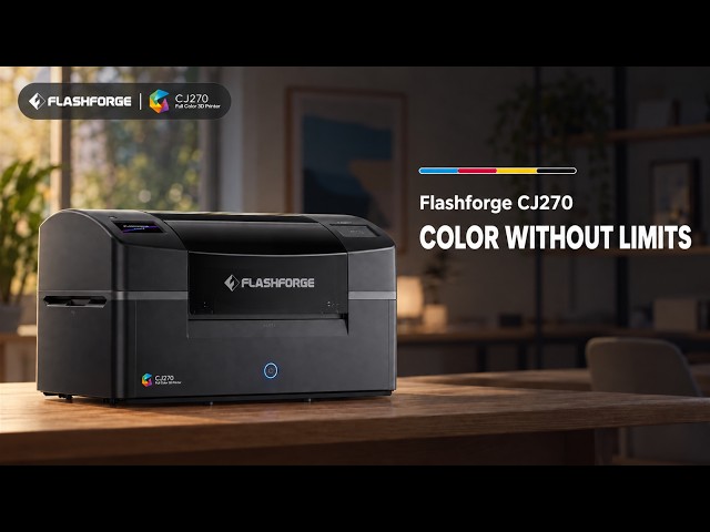 Where Color Begins — Meet the Flashforge CJ270