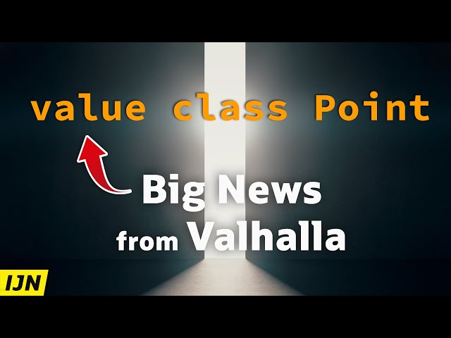 Big News from Project Valhalla - Inside Java Newscast #77