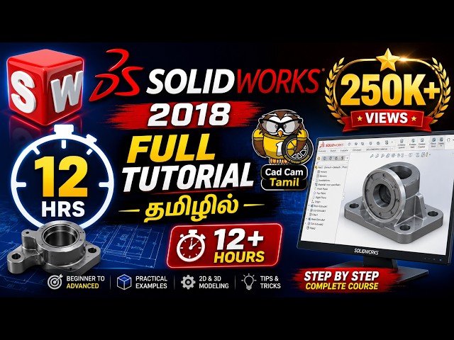 SolidWorks | Full Course | 12.30 Hrs | Tamil